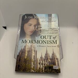 Out of Mormonism Judy‎ Robertson Christian Book A Womans True Story Religion